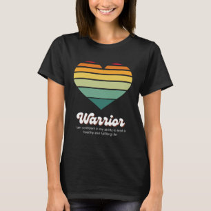 Congestive Heart Failure Warrior Heart Health Mot T-Shirt