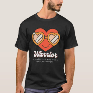 Congestive Heart Failure Warrior Heart Health Mot T-Shirt