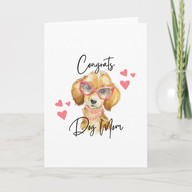 Congrats Dog Mum Greeting Cards (Front)