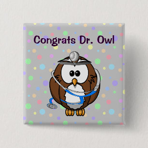 Congrats Dr. Owl 15 Cm Square Badge