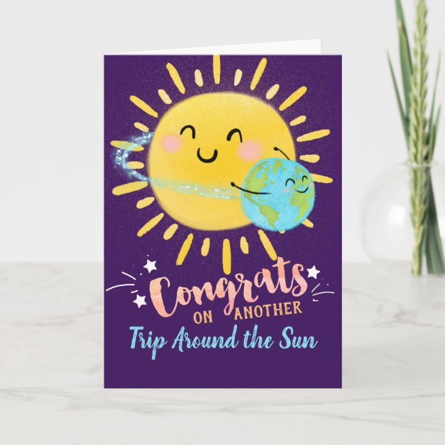 Congrats for another Trip Around Sun Card (Front)