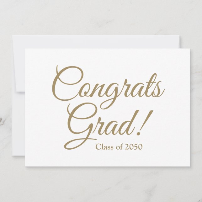 Congrats grad class year gold script graduation card (Front)