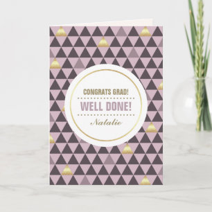 Congrats Grad. Geometric Pattern Custom  Card