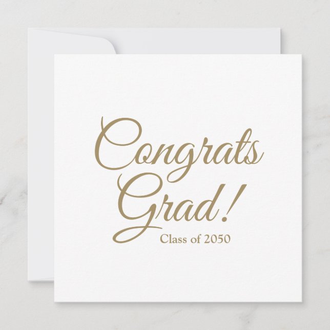 Congrats grad gold white custom script graduation card (Front)