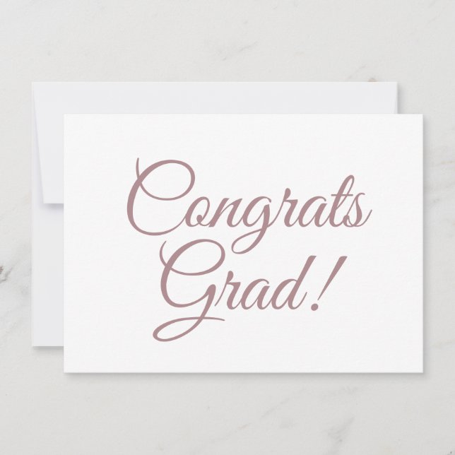 Congrats grad rose gold white script calligraphy card (Front)