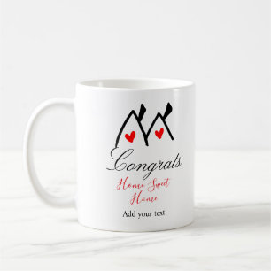 Congrats new home owner real estate inauguration t coffee mug