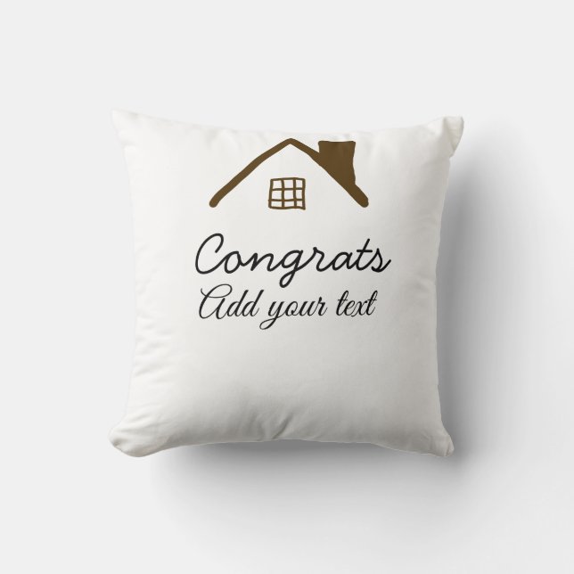 Congrats new home owner real estate inauguration t cushion (Front)