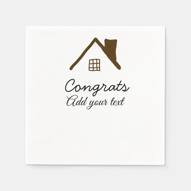 Congrats new home owner real estate inauguration t napkin (Front)