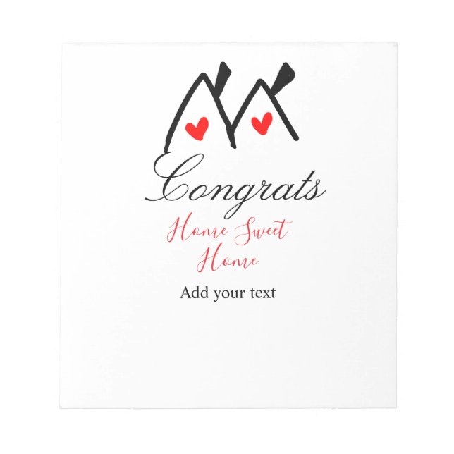 Congrats new home owner real estate inauguration t notepad (Front)