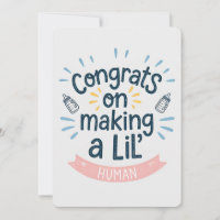 Congrats On Making A Lil' Human Funny Pregnancy