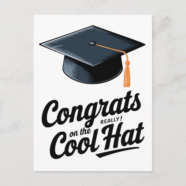 Congrats On The Really Cool Hat Funny Graduation Postcard (Front)
