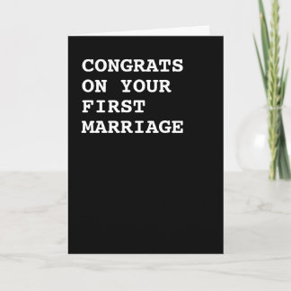 Congrats on your first marriage card