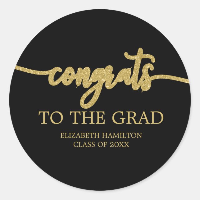 Congrats To The Grad Chic Calligraphy Graduation Classic Round Sticker (Front)