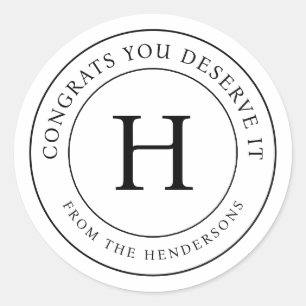 Congrats You Deserve It Modern Family Monogram Classic Round Sticker