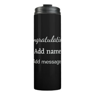 Congratulations add name message simple graduate  thermal tumbler