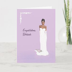 Congratulations Card for White Debutante