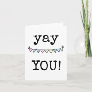 Congratulations Card, Yay You, Bunting Flags Card