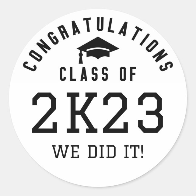 Congratulations Class of 2K23 Classic Round Sticker (Front)