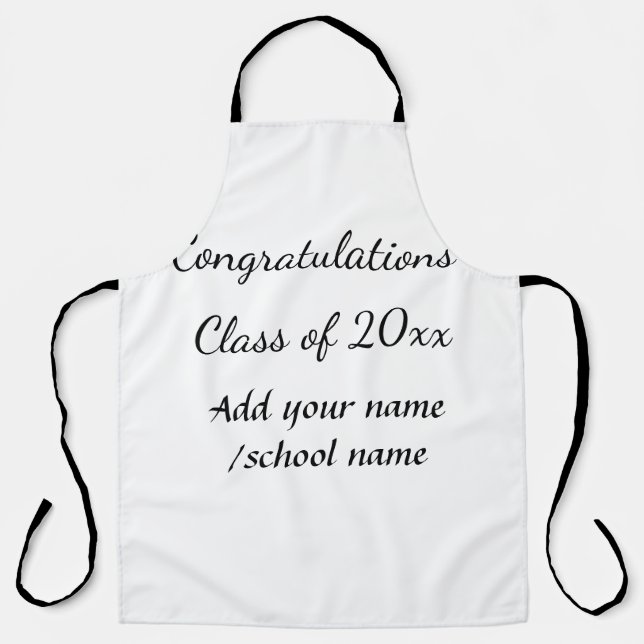 Congratulations class of add year name school col apron (Front)
