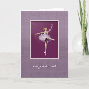 Congratulations, Dance Recital, Ballet Card