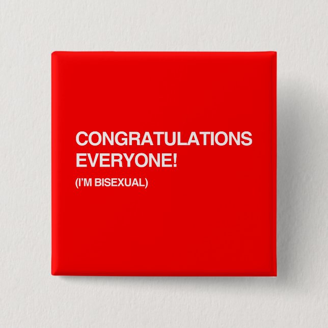 CONGRATULATIONS EVERYONE, I'M BISEXUAL 15 CM SQUARE BADGE (Front)