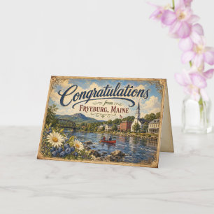 Congratulations from Fryeburg Maine Greeting Card