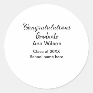 congratulations graduate add name class year schoo classic round sticker