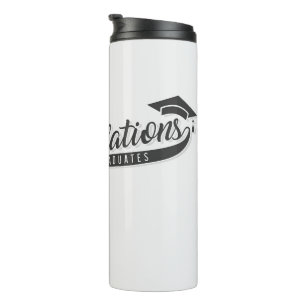 Congratulations Graduates  Thermal Tumbler