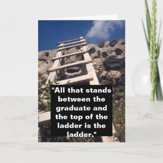 Congratulations Graduation Card w Ladder Quote