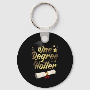 Congratulations Graduation Quotes One Degree Hotte Key Ring