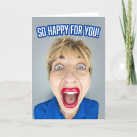 Congratulations Happy For You Funny Excited Woman