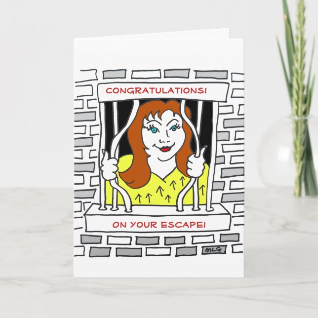 Congratulations Leaving Escape Convict Female Card (Front)