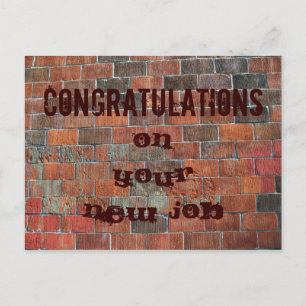 Congratulations New Job brick wall Postcard