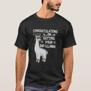 Congratulations On Dip Llama Graduation Llama T-Shirt