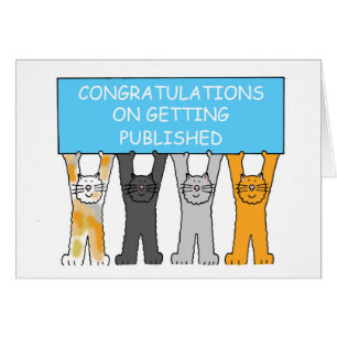 Congratulations on getting published.