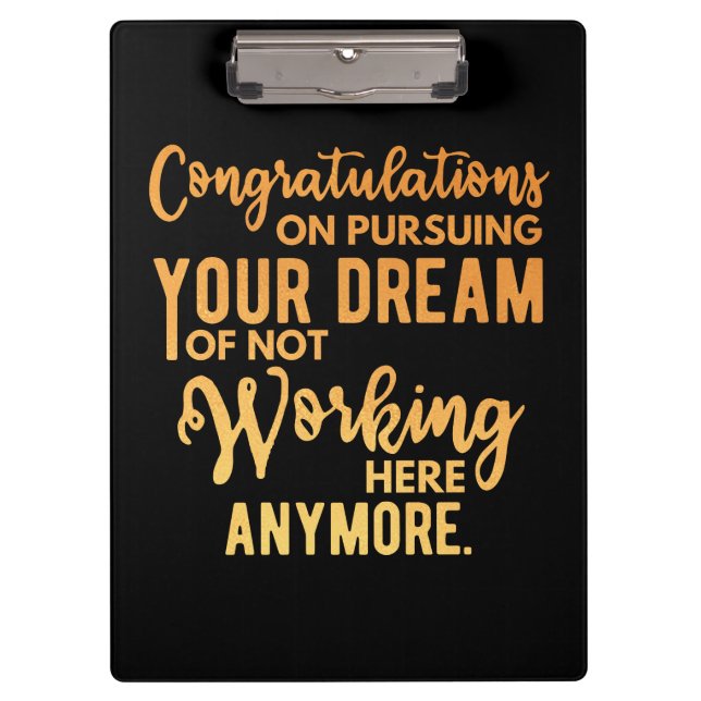 Congratulations on Pursuing Your Dream Clipboard (Front)