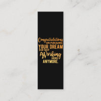 Congratulations on Pursuing Your Dream