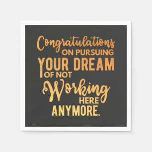 Congratulations on Pursuing Your Dream Napkin