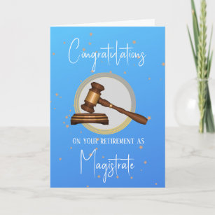 Congratulations on Retirement as Magistrate Card
