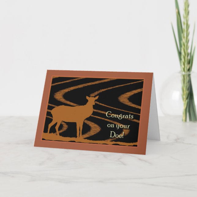 Congratulations on Your Doe, Deer Hunting Card (Front)