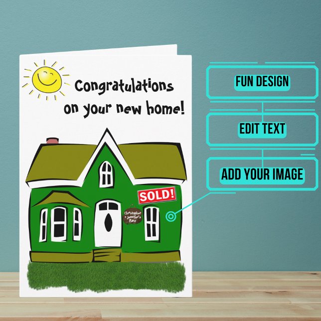 Congratulations on Your New Home Card (Use this card to wish congratulations in a unique and personalized way to a new homeowner.)