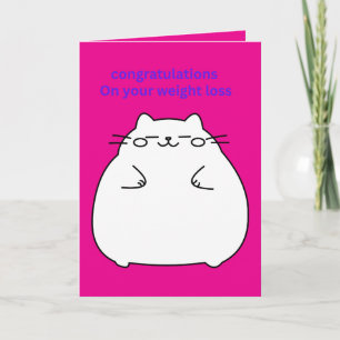 Congratulations on your weight loss fat cat card