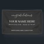 Congratulations Physician Assistant PA Graduation Banner<br><div class="desc">Customise this modern & simple celebration banner for your favourite physician assistant graduate ♥</div>
