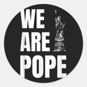 Congratulations Pope Leo Xiv. Us Celebration - We  Classic Round Sticker