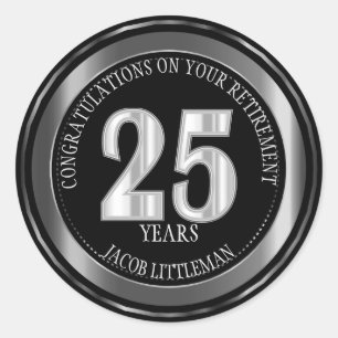 Congratulations Retirement - 25 Years Classic Round Sticker