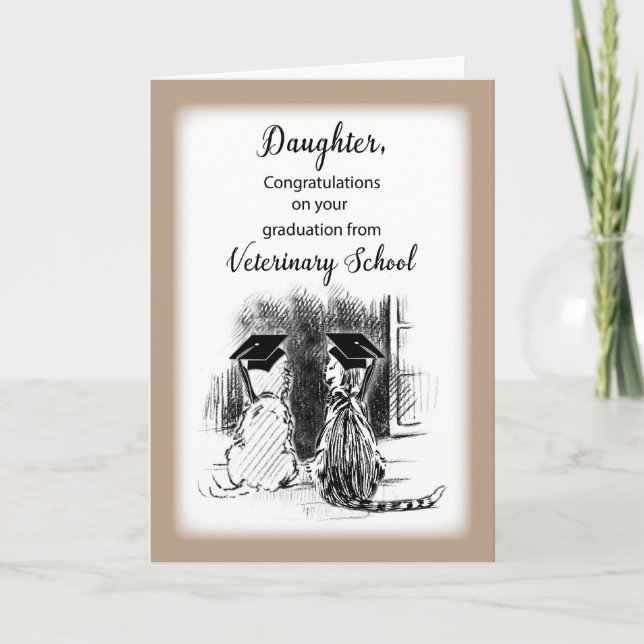 Congratulations to Daughter on Veterinary School G Card (Front)