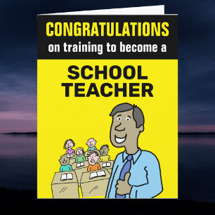 Congratulations training to become a Schoolteacher Card