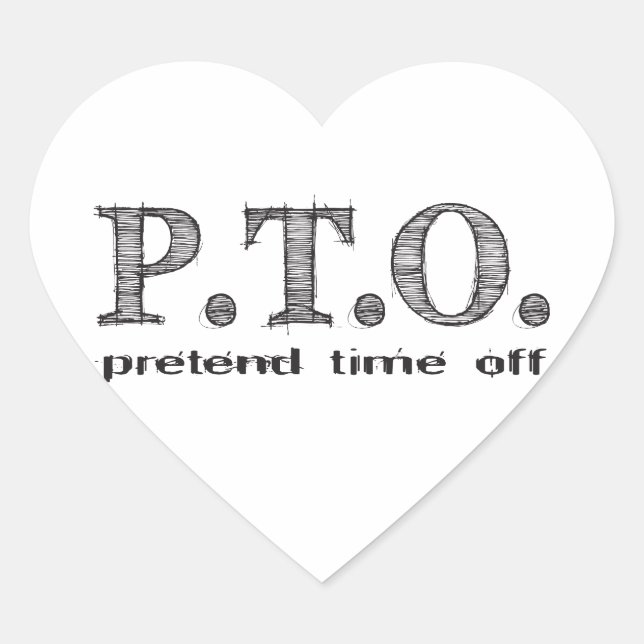 Congratulations Welcome to the  Pretend Time Off Heart Sticker (Front)