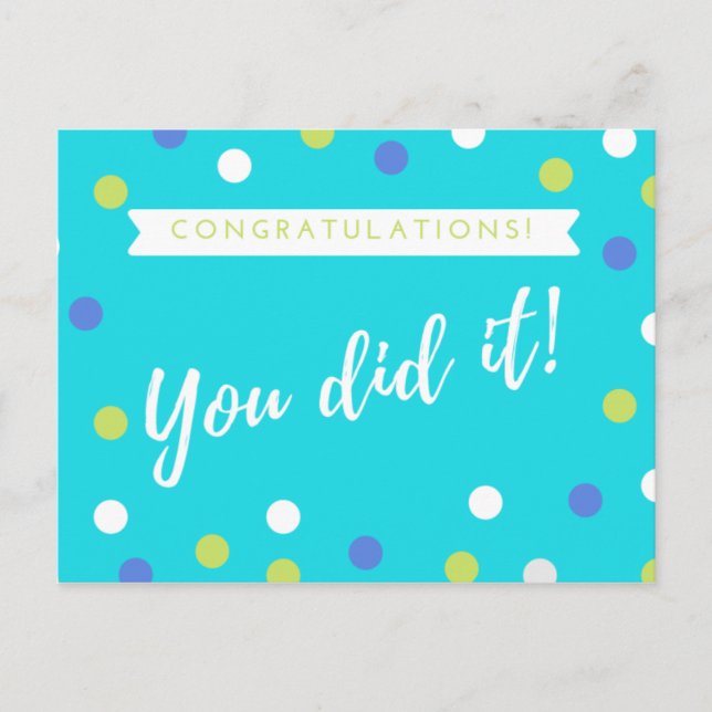 Congratulations You Did It Postcard (Front)