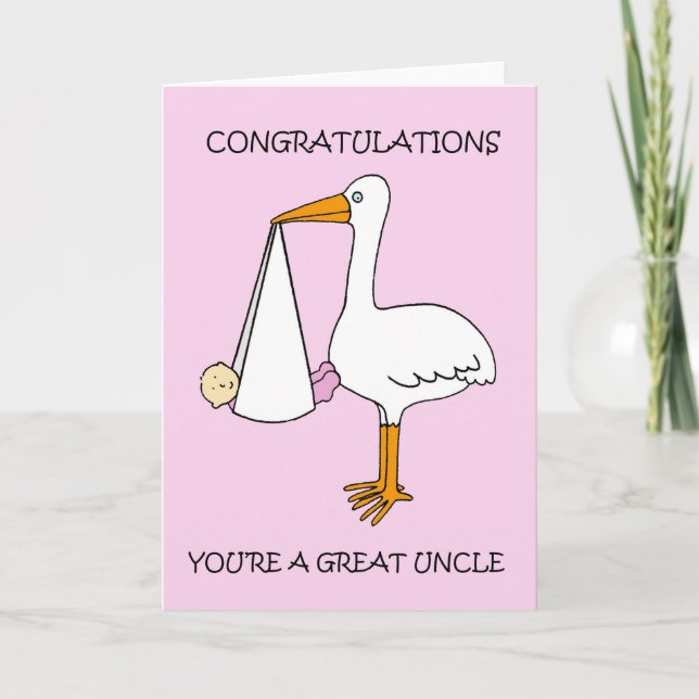 Congratulations You're a Great Uncle to Baby Girl. Card (Front)